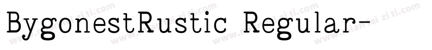 BygonestRustic Regular字体转换